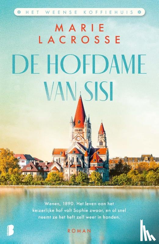 Lacrosse, Marie - De hofdame van Sisi