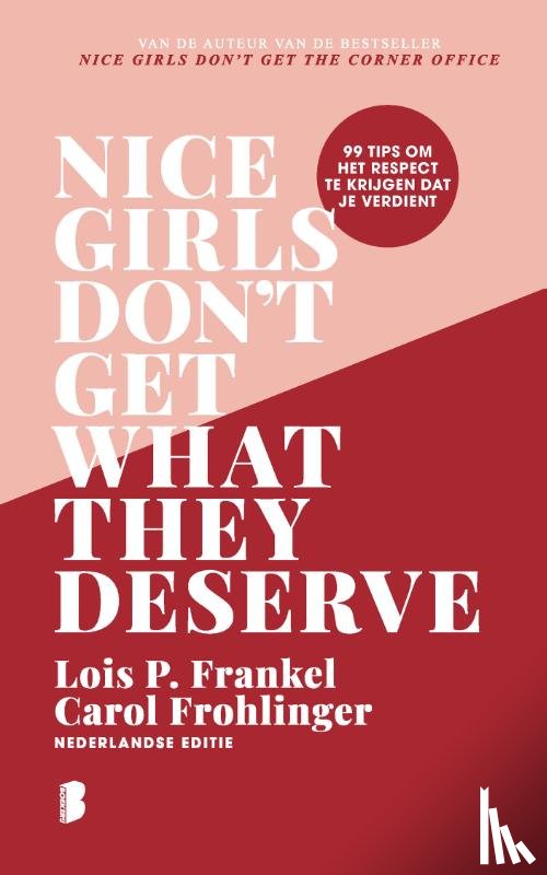 Frankel, Lois P., Frohlinger, Carol M. - Nice girls don't get what they deserve