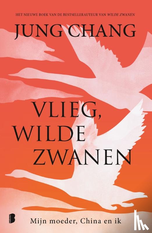 Chang, Jung - Vlieg, wilde zwanen