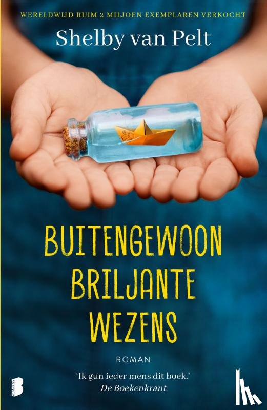 Pelt, Shelby Van - Buitengewoon briljante wezens