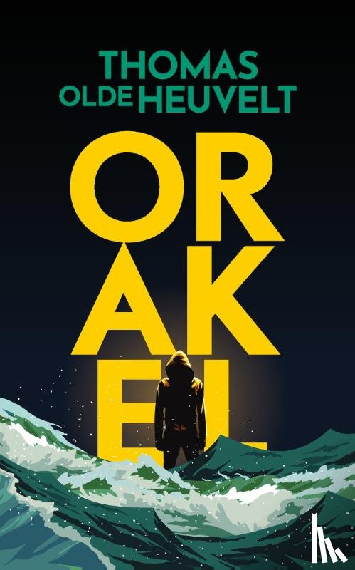 Olde Heuvelt, Thomas - Orakel