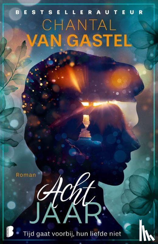 Gastel, Chantal van - Acht jaar