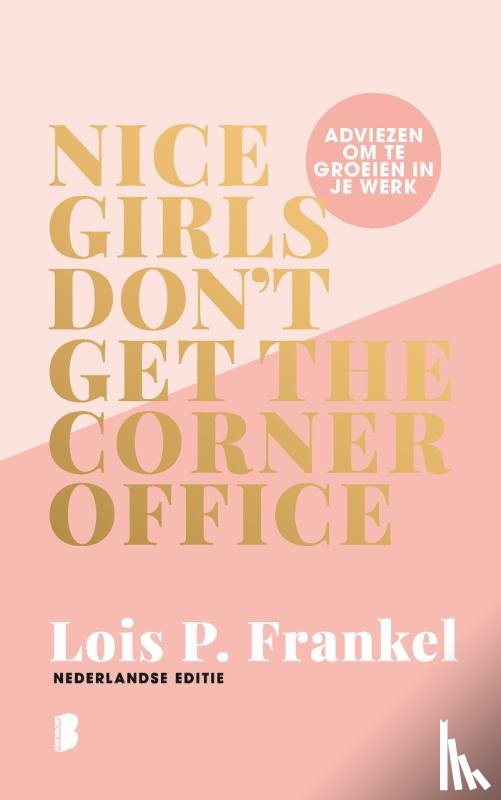Frankel, Lois P. - Nice girls don't get the corner office