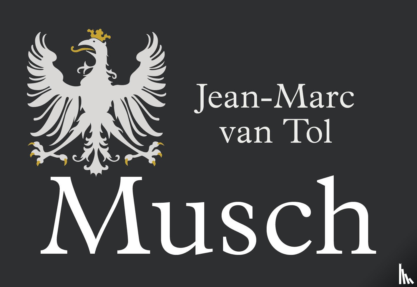 Tol, Jean-Marc van - Musch DL