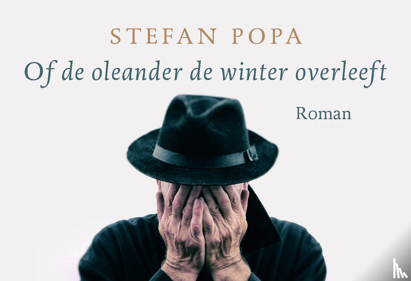 Popa, Stefan - Of de oleander de winter overleeft