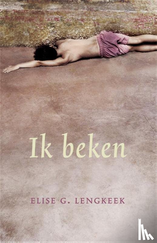 Lengkeek, E.G. - Ik beken