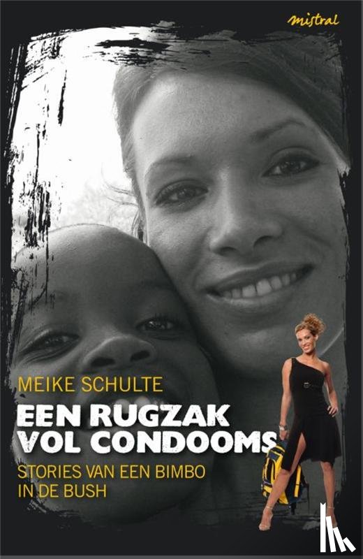Schulte, Meike - Een rugzak vol condooms