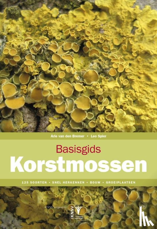 Bremer, Arie van den, Spier, Leo - Basisgids korstmossen