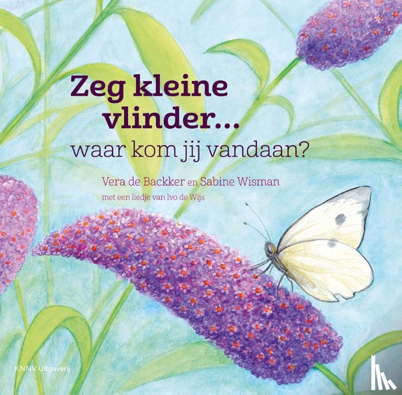 Wisman, Sabine - Zeg kleine vlinder