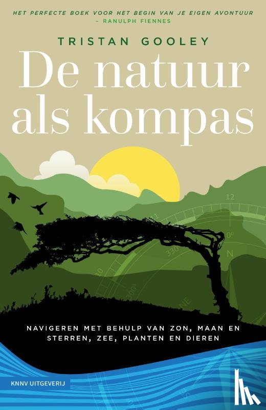 Gooley, Tristan - De natuur als kompas