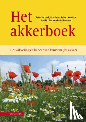 Verbeek, Peter, Prins, Udo, Ketelaar, Robert, Eichhorn, Karl, Brouwer, Emiel - Het Akkerboek