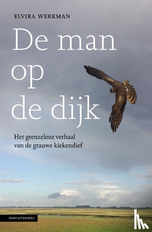 Werkman, Elvira - De man op de dijk