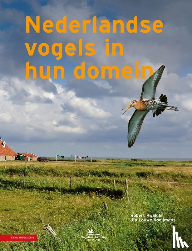 Kwak, Robert, Louwe Kooijmans, Jip - Nederlandse vogels in hun domein