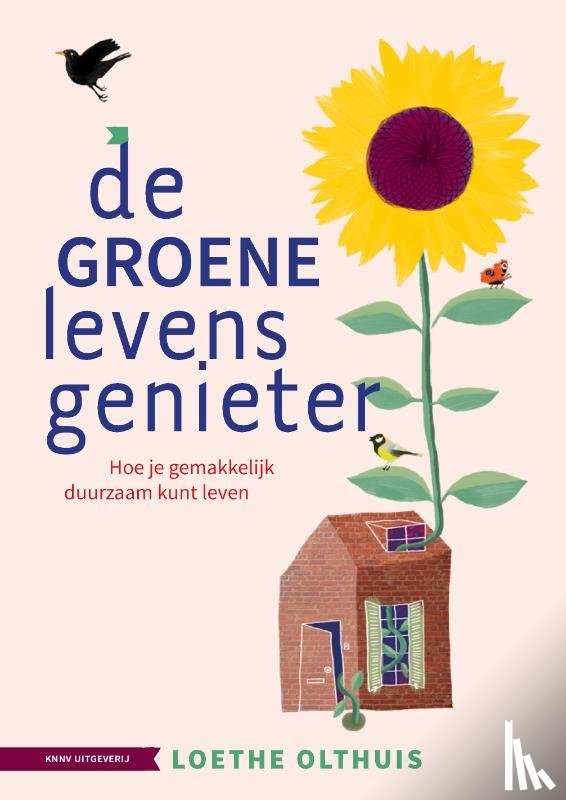 Olthuis, Loethe - De groene levensgenieter