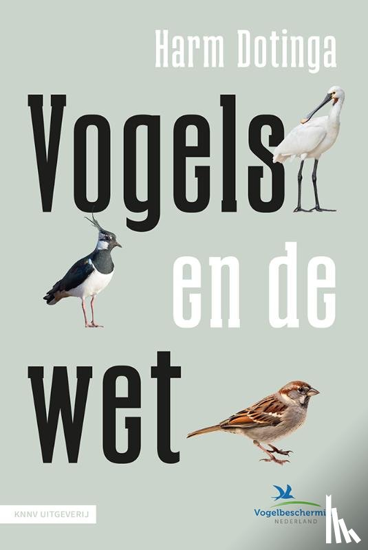 Dotinga, Harm - Vogels en de wet