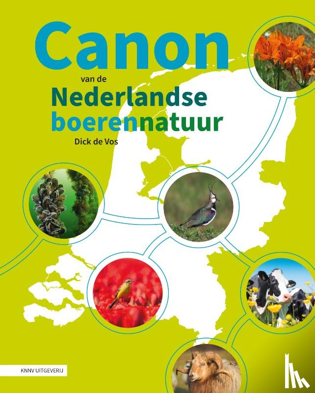 Vos, Dick de - Canon van de Nederlandse boerennatuur