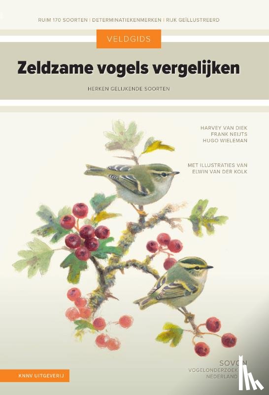 Van Diek, Harvey, Neijts, Frank, Wieleman, Hugo - Veldgids Zeldzame vogels vergelijken