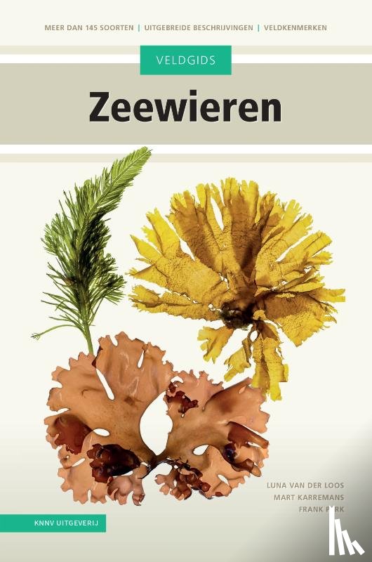 Loos, Luna van der, Karremans, Mart, Perk, Frank - Veldgids Zeewieren