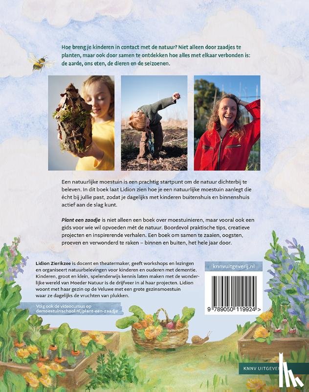 Zierikzee, Lidion - Plant een zaadje