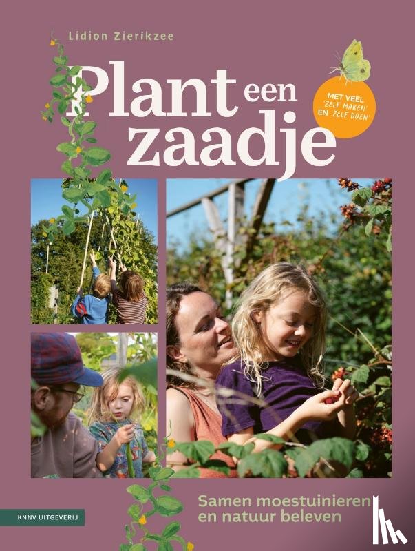Zierikzee, Lidion - Plant een zaadje