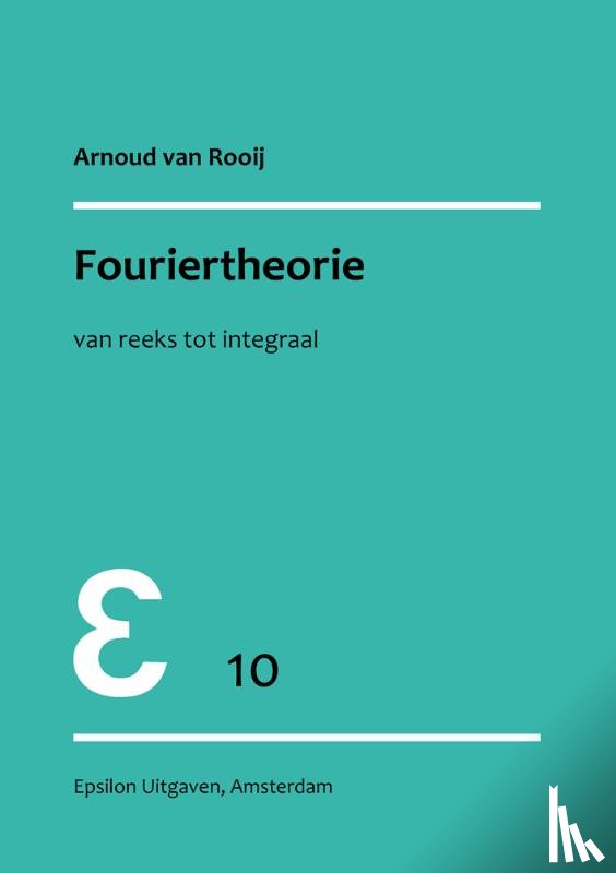 Rooij, A.C.M. van - Fouriertheorie