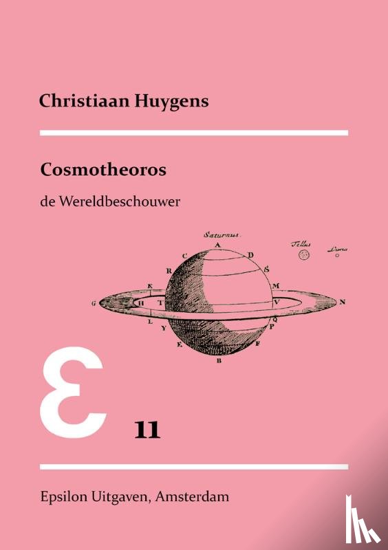 Huygens, C., Rabus, P., Snelders, H.A.M. - Cosmotheoros - de wereldbeschouwer