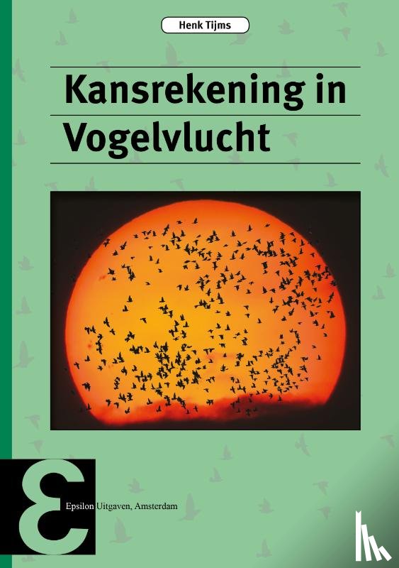 Tijms, Henk - Kansrekening in vogelvlucht