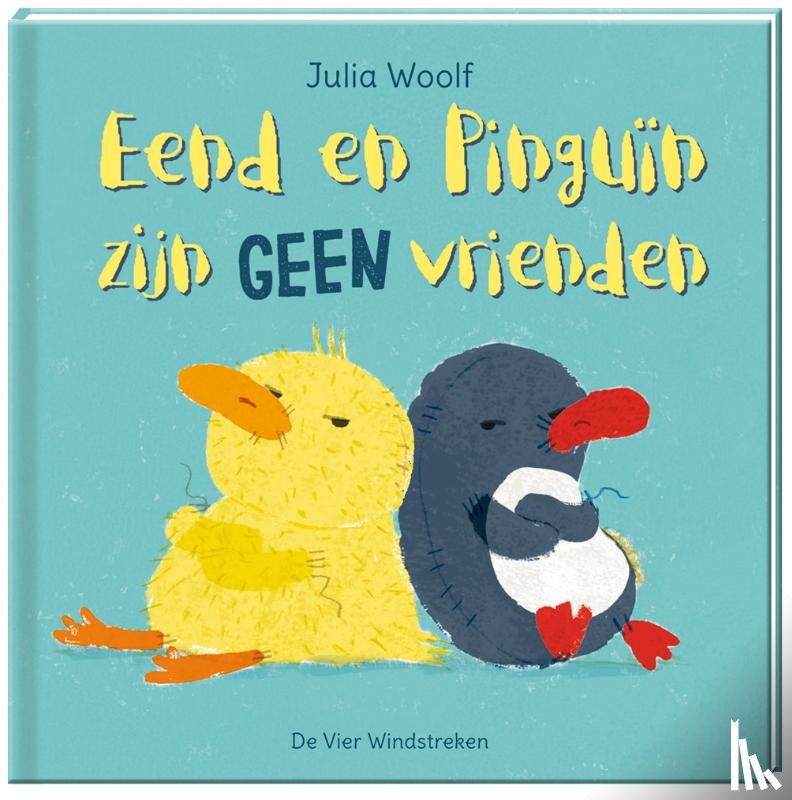Woolf, Julia - Eend en Pinguïn zijn geen vrienden