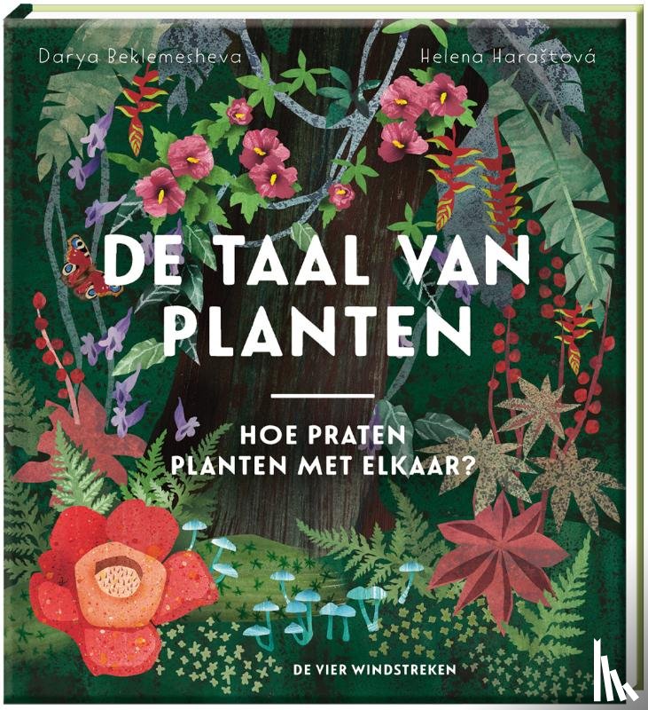 Haraštová, Helena - De taal van planten - Hoe praten planten met elkaar?