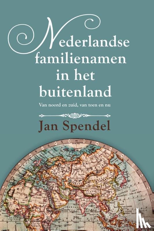 Spendel, Jan - Nederlandse familienamen in het buitenland