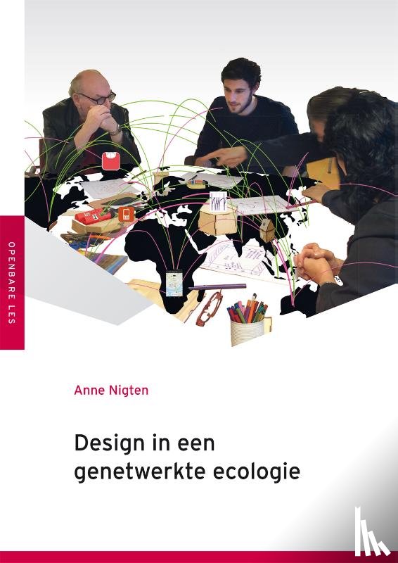 Nigten, Anne - Design in een genetwerkte ecologie