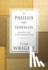 Wright, Tom - Galaten en tessalonicenzen