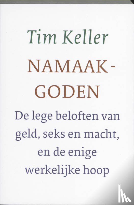 Keller, Tim - Namaakgoden