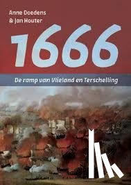 Doedens, Anne, Houter, Jan - 1666 - De ramp van Vlieland en Terschelling