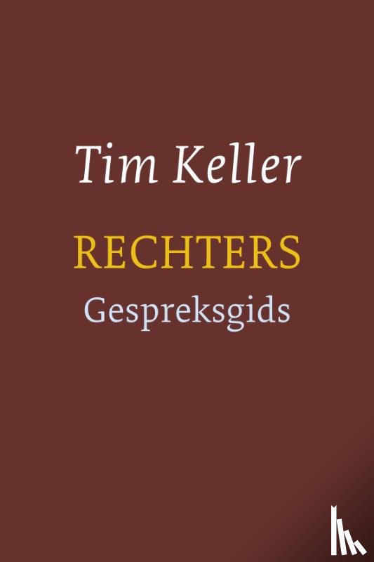 Keller, Tim - Rechters