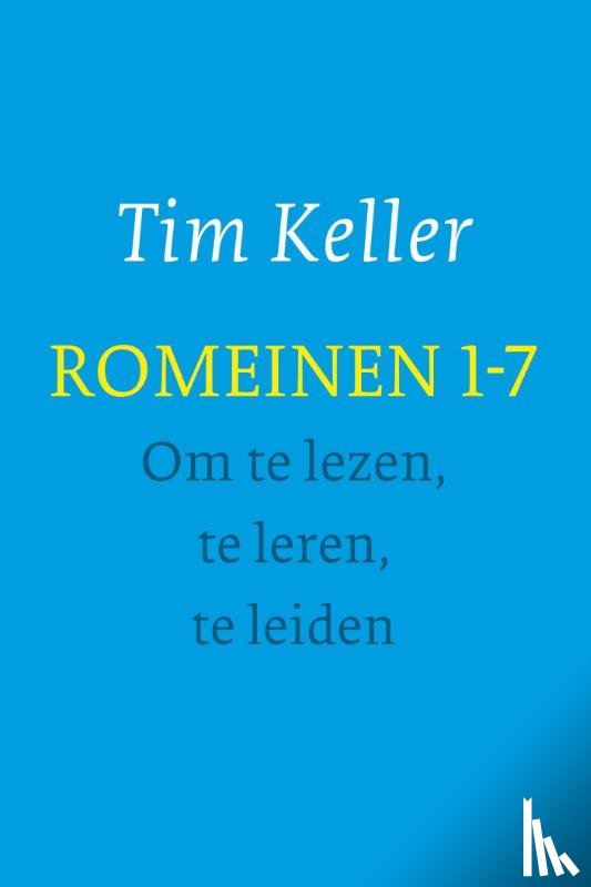 Keller, Tim - Romeinen 1-7