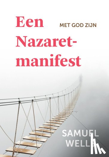 Wells, Samuel - Een Nazaret-manifest
