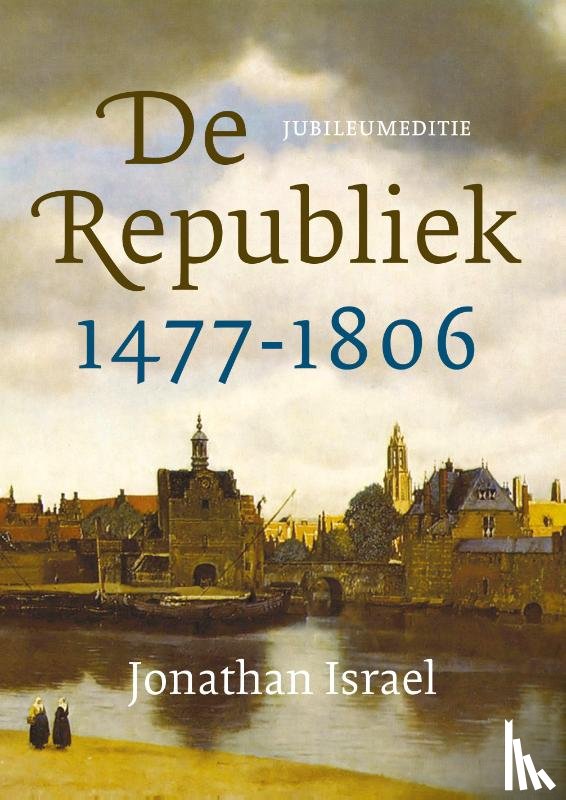 Israel, Jonathan - De Republiek