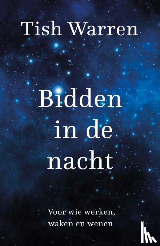 Warren, Tish - Bidden in de nacht