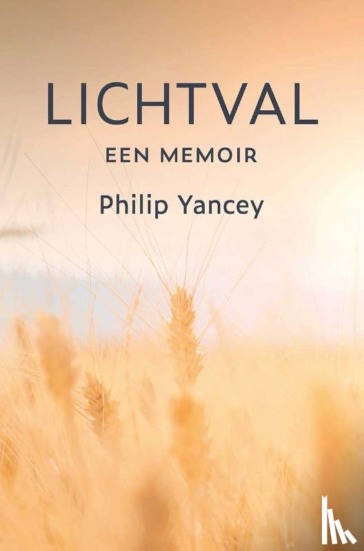 Yancey, Philip - Lichtval
