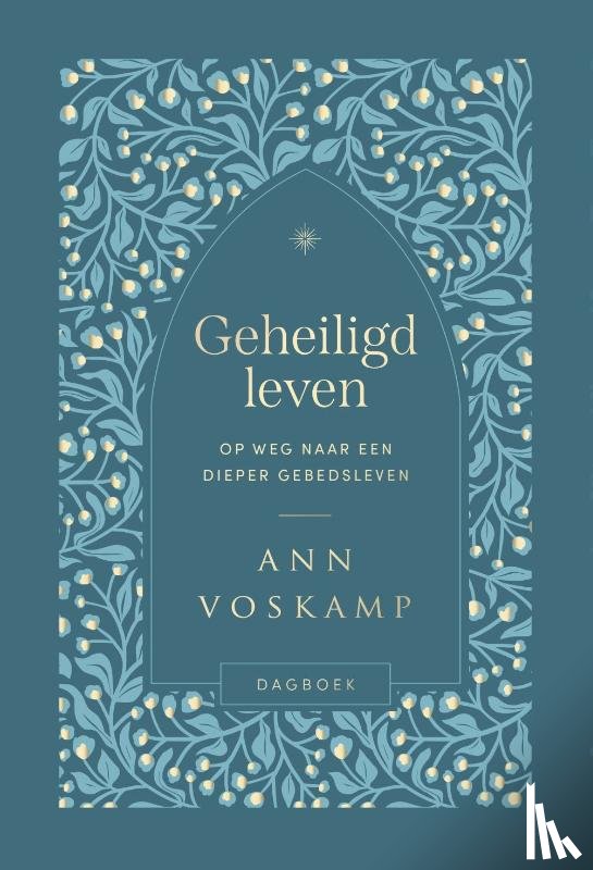 Voskamp, Ann - Geheiligd leven