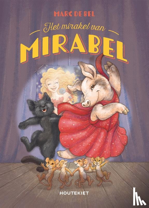 Bel, Marc de - Het mirakel van Mirabel