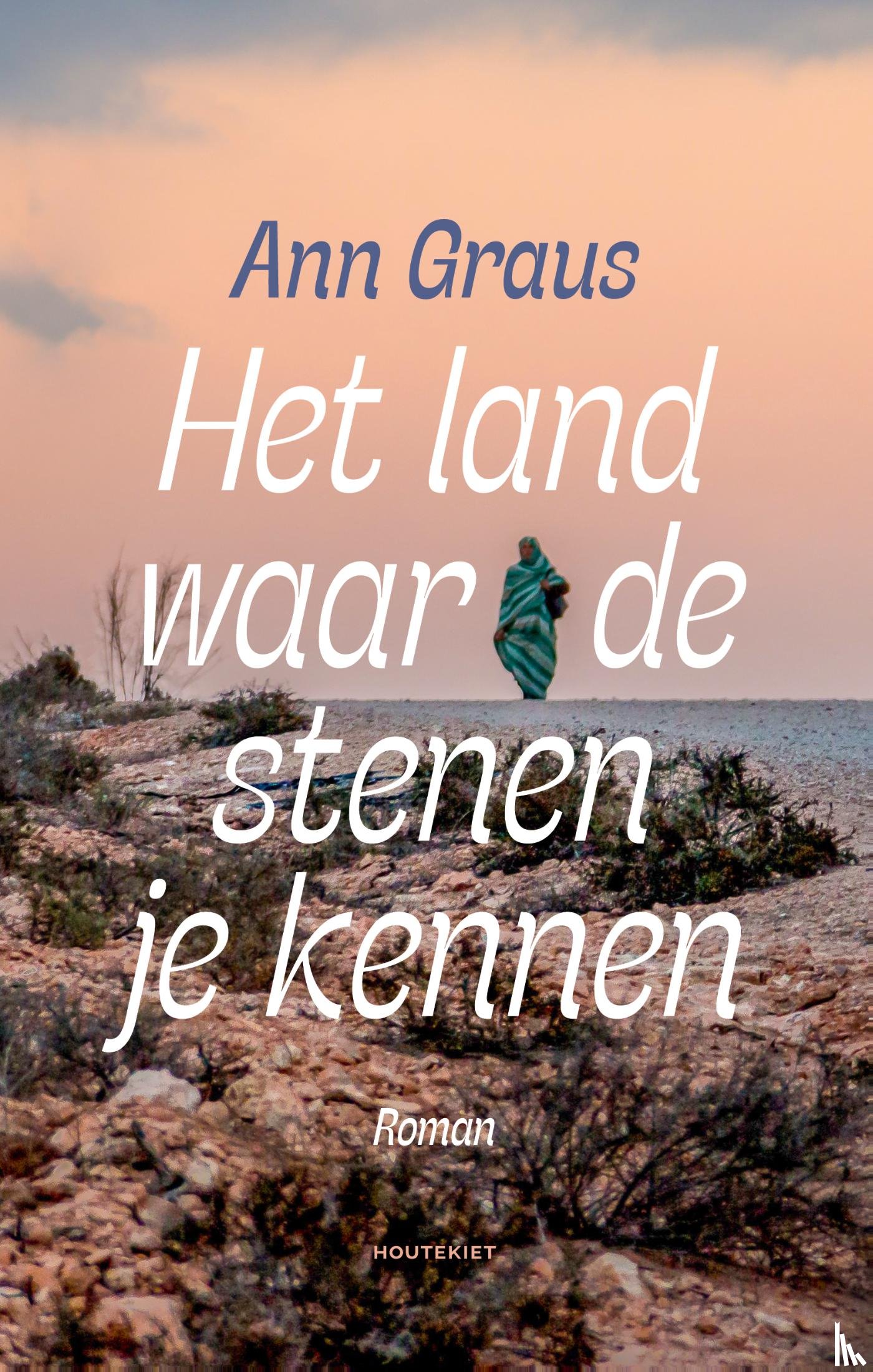 Graus, Ann - Het land waar de stenen je kennen