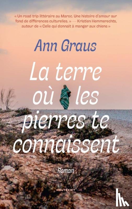 Graus, Ann - La terre où les pierres te connaissent