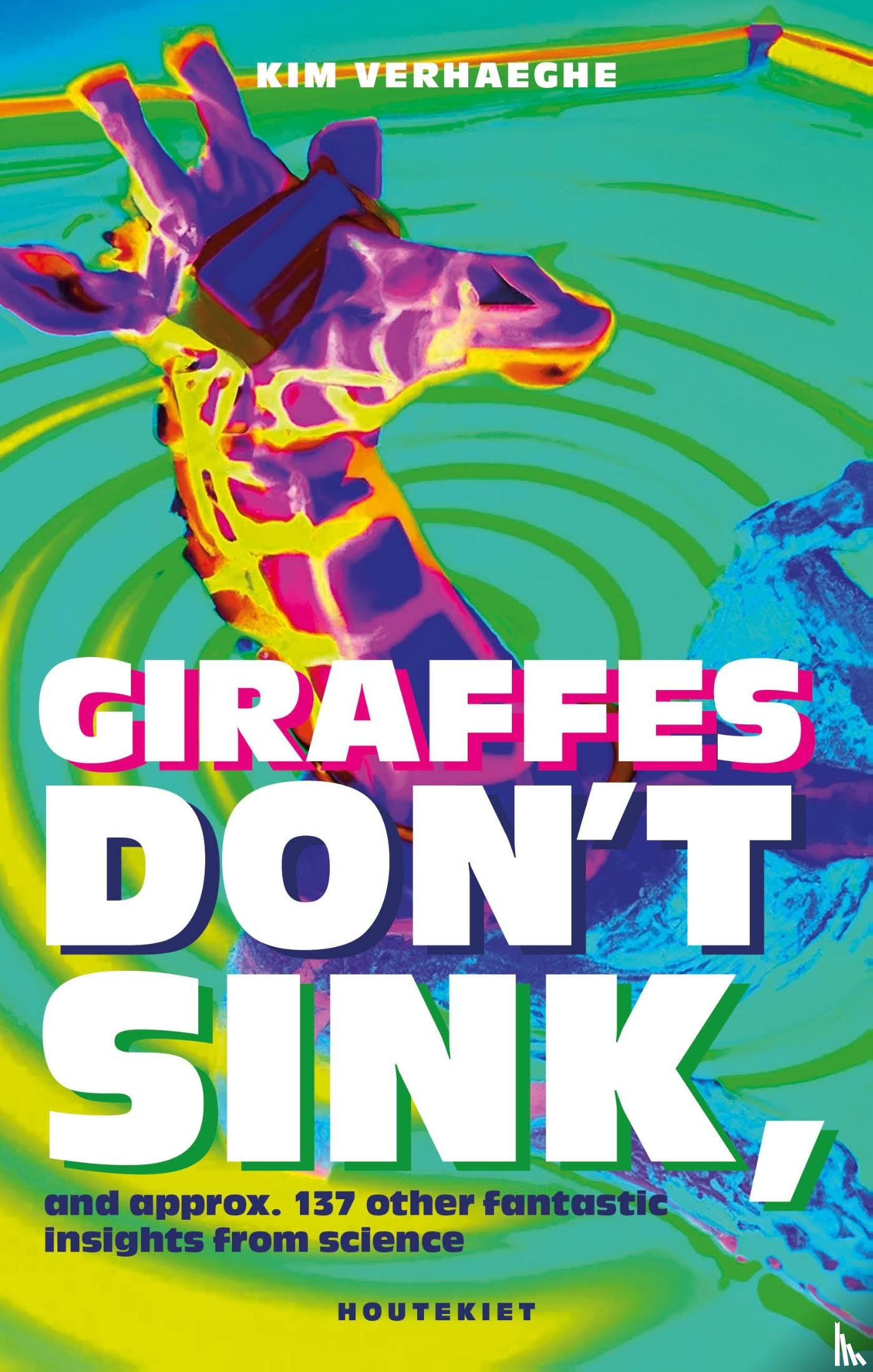 Verhaeghe, Kim - Giraffes don't sink