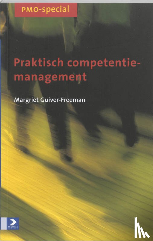 Guiver-Freeman, M. - Praktisch competentiemanagement