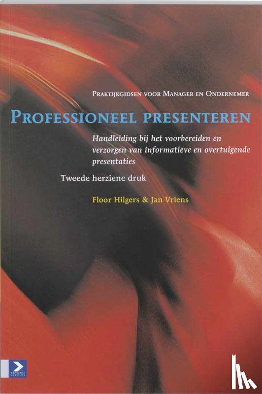 Hilgers, F., Vriens, Jacques - Professioneel presenteren