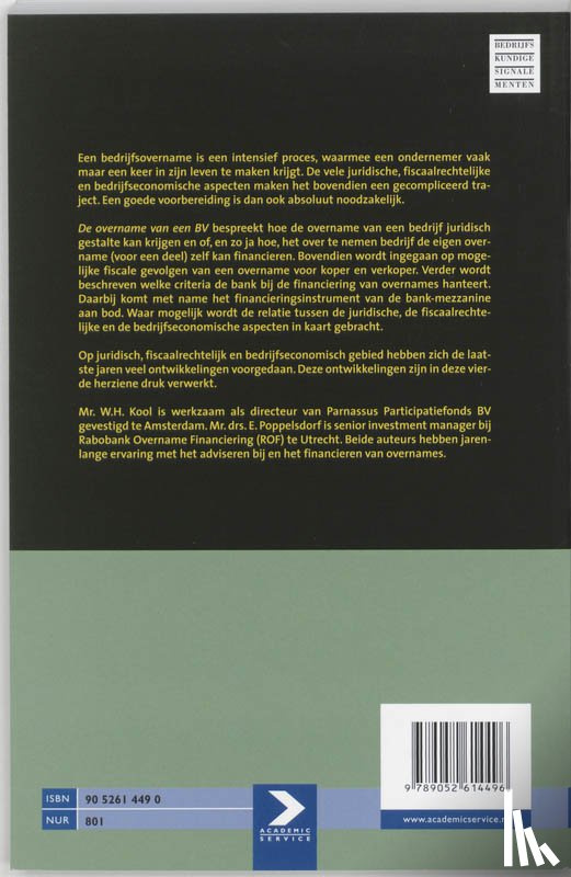 Kool, W.H., Poppelsdorf, E. - De overname van een BV
