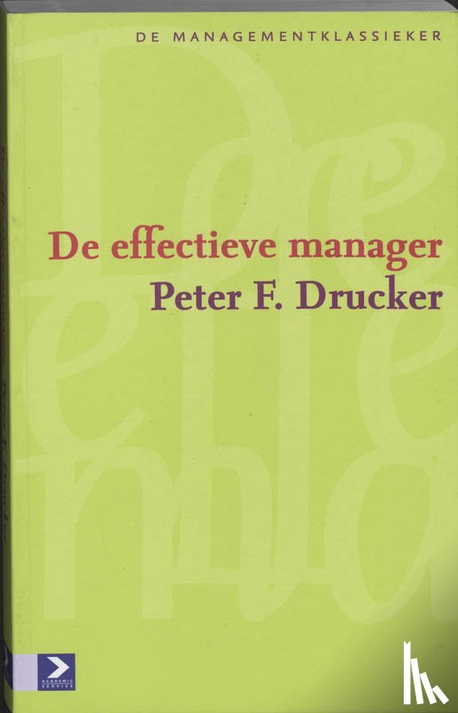 Drucker, P.F. - De effectieve manager