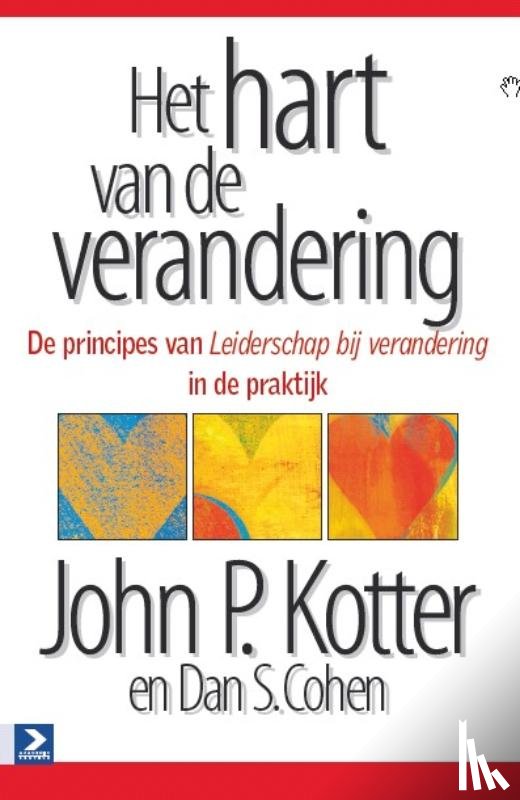 Kotter, John P., Cohen, Dan S. - Het hart van de verandering